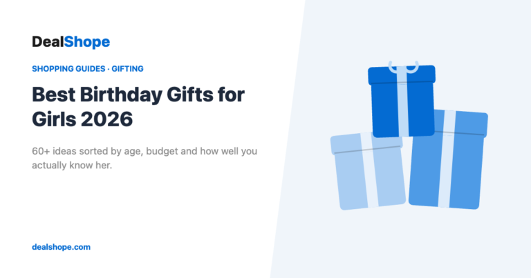 Best Birthday Gifts for Girls 2026: 60+ Ideas by Category, Age & Budget