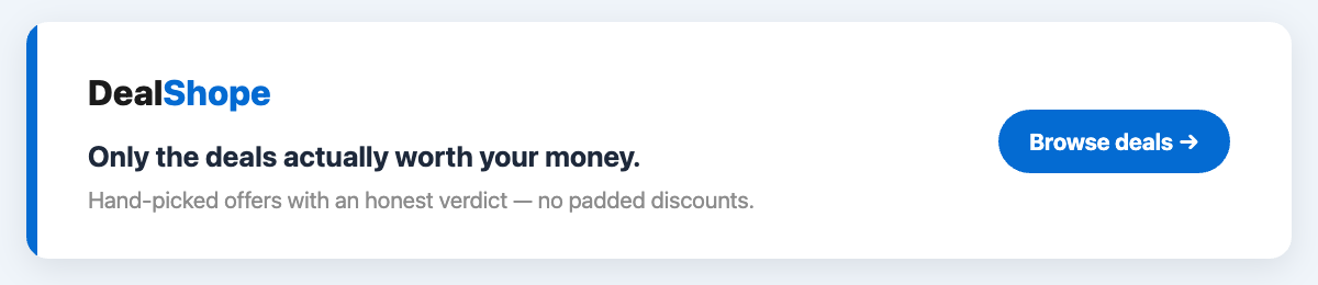 DealShope — hand-picked deals with an honest verdict